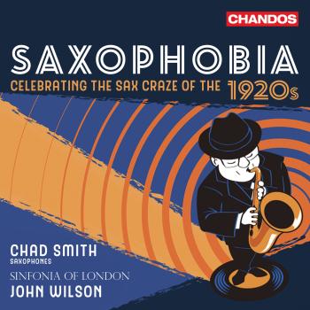 Cover Saxophobia - Celebrating the Sax Craze of the 1920's