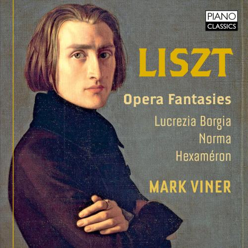 Cover Liszt Hexaméron and Réminiscences of Lucrezia Borgia and Norma 