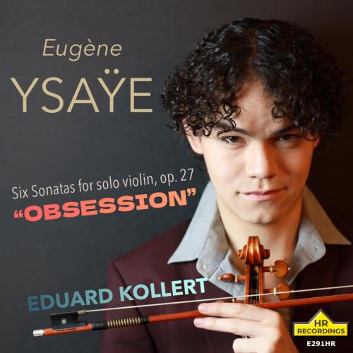 Cover Ysaÿe: 6 Sonatas for Solo Violin, Op. 27