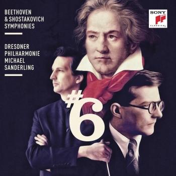 Cover Beethoven & Shostakovich: Symphonies No. 6