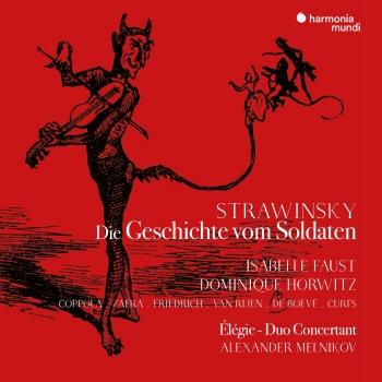 Cover Stravinsky: Die Geschichte vom Soldaten (Deutsche Fassung). Élégie. Duo concertant