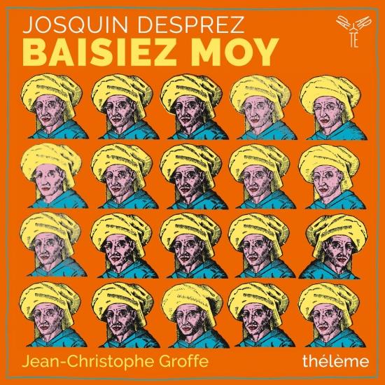 Cover Josquin Desprez: Baisiez moy