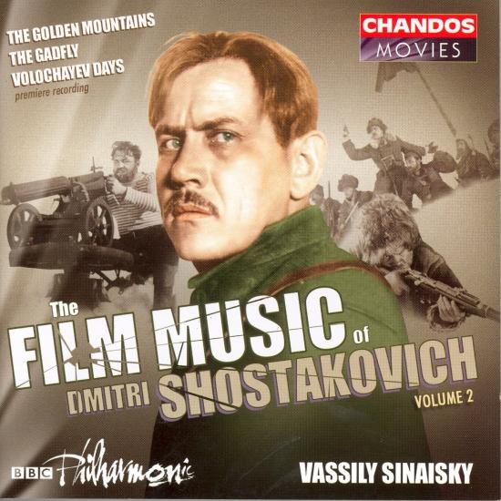 Cover Shostakovich: Film Music, Vol. 2 - Golden Mountains / The Gadfly / Volochayev Days