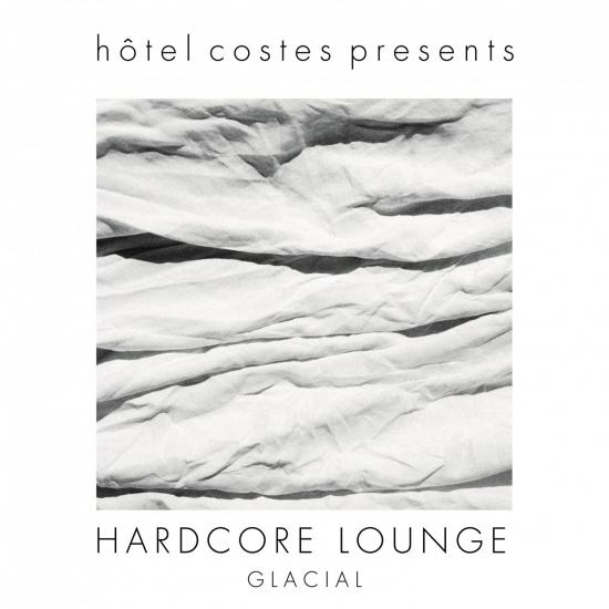 Cover Hotel Costes Presents…hardcore Lounge