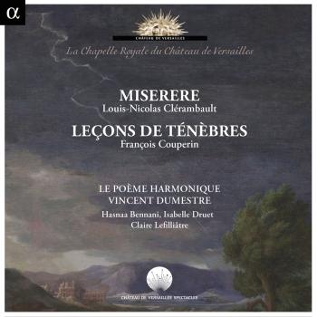 Cover Louis-Nicolas Clérambault / Miserere - François Couperin / Leçons de ténèbres (Recording at La Chapelle Royale du Château de Versailles)