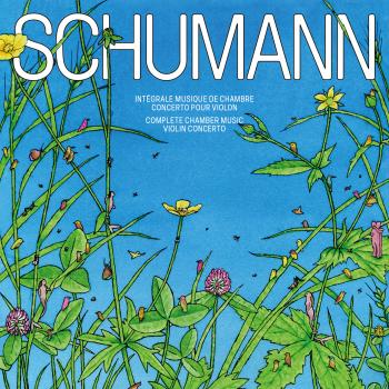 Cover R. Schumann: Complete Chamber Music & Violin Concerto (Live)
