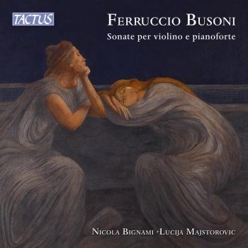 Cover Busoni: Sonate per violino e pianoforte
