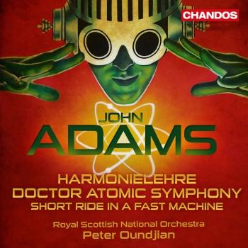 Cover Adams: Harmonielehre, Doctor Atomic Symphony & Short Ride in a Fast Machine