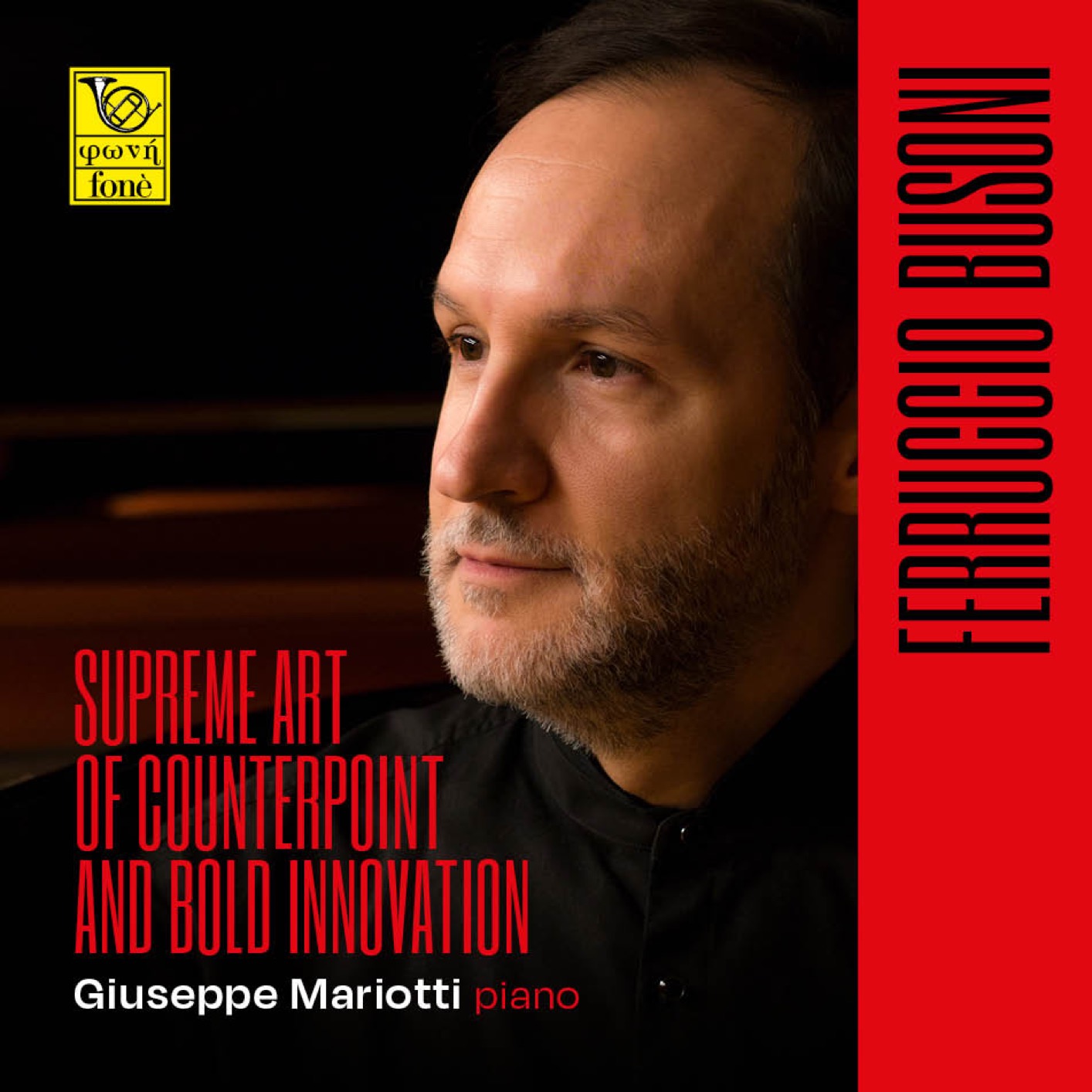 Cover Ferruccio Busoni: Supreme Art of Counterpoint and bold Innovation