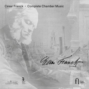 Cover Franck: Complete Chamber Music