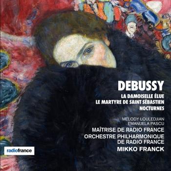 Cover Debussy: La Damoiselle élue, Le martyre de Saint Sébastien & Nocturnes