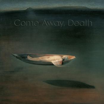 Cover Come Away, Death