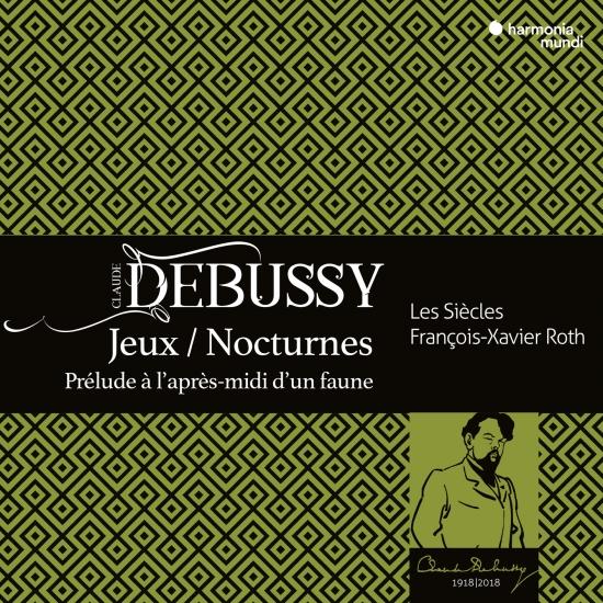 Cover Debussy: Jeux, Nocturnes, Prélude à l'aprés midi d'un faune