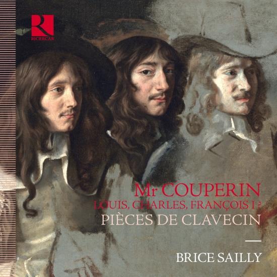 Cover Monsieur Couperin. Louis, Charles, François I ? Pièces de clavecin