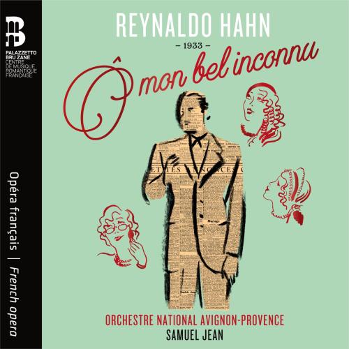 Cover Reynaldo Hahn: Ô mon bel inconnu