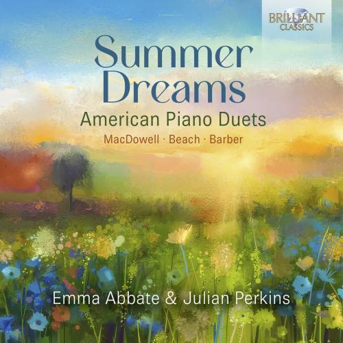 Cover Summer Dreams: American Piano Duets by Beach, MacDowell & Barber