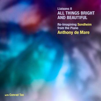 Cover Liaisons II: All Things Bright and Beautiful – Re-Imagining Sondheim from the Piano