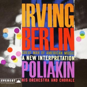 Cover Irving Berlin: Great Man of American Music - A New Interpretation (Remastered)