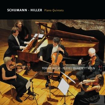 Cover Schumann & Hiller: Piano Quintets