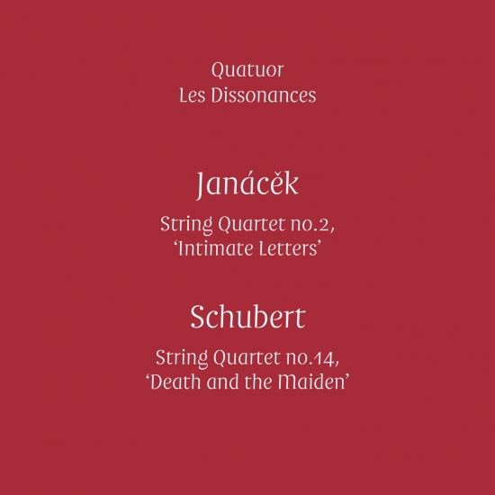 Cover Janacek: String Quartet No. 2 'Intimate Letters' - Schubert: String Quartet No. 14 'Death and the Maiden'