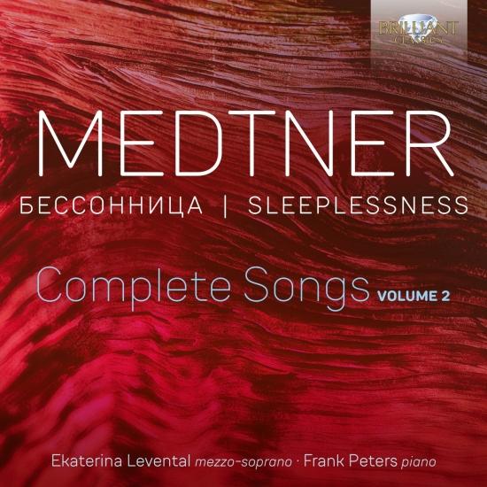 Cover Medtner: Sleeplessness, Complete Songs, Vol. 2