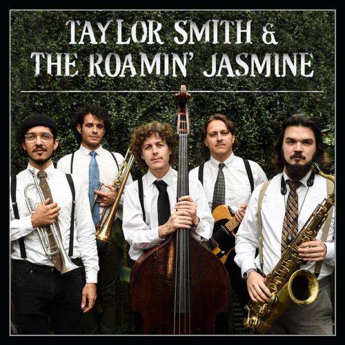 Cover Taylor Smith & The Roamin' Jasmine