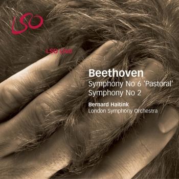 Cover Beethoven: Symphonies Nos. 2 and 6, Pastoral