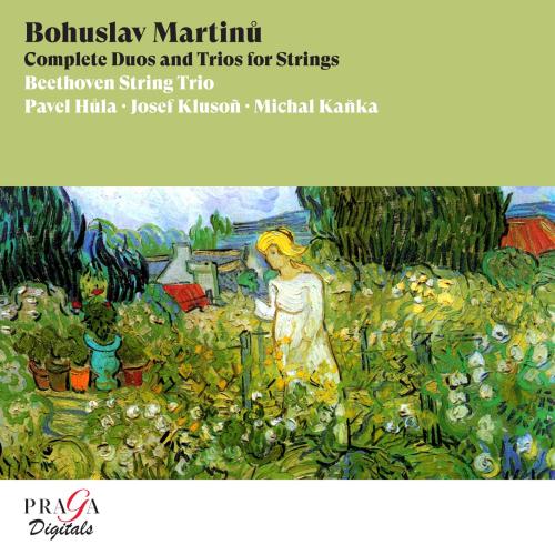 Cover Bohuslav Martinů: Complete Duos and Trios for Strings (Remastered)