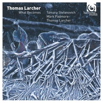 Cover Thomas Larcher: What Becomes