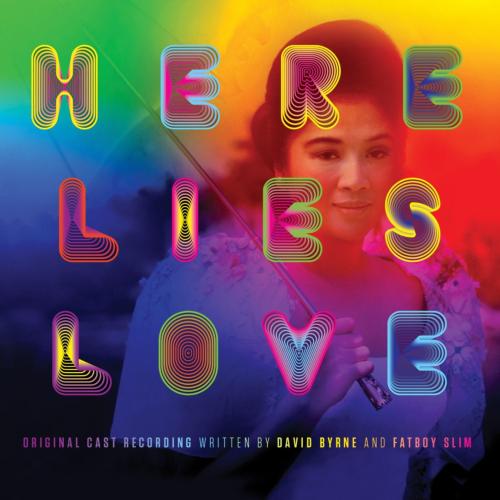 Cover Here Lies Love: Original Cast Recording