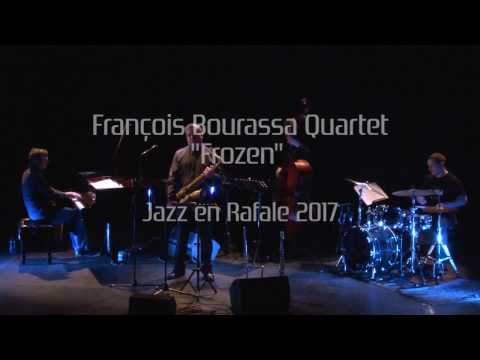 Video François Bourassa Quartet - Frozen
