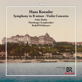 Cover Hans Koessler: Symphony in B minor - Violin Concerto