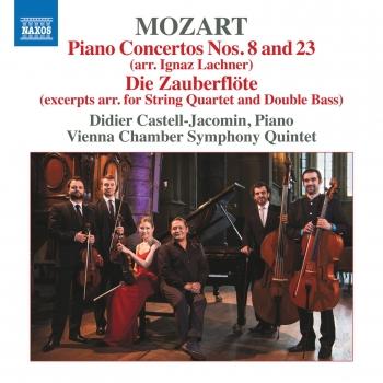 Cover Mozart: Piano Concertos Nos. 8 and 23 & Die Zauberflöte (Excerpts Arr. for Chamber Ensemble)