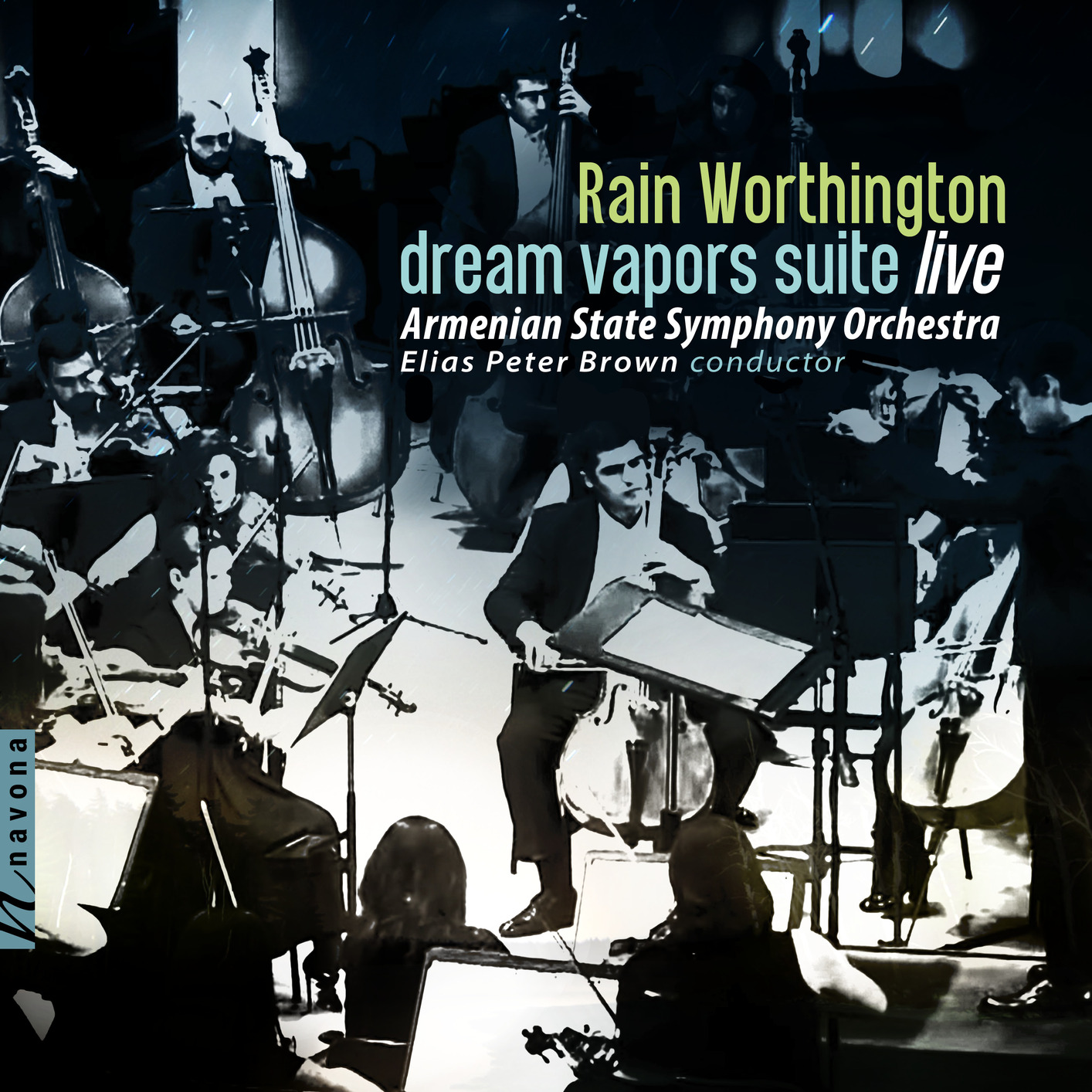 Cover Rain Worthington: Dream Vapors Suite (Live)