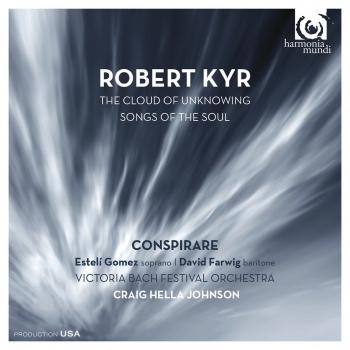 Cover Robert Kyr: The Cloud of Unknowing - Songs of the Soul