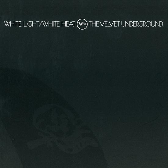 Cover White Light / White Heat (45th Anniversary Remaster)