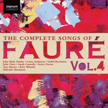 Cover The Complete Songs of Fauré, Vol. 4