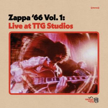 Cover Zappa '66 Vol. 1: Live At TTG Studios (Remastered)