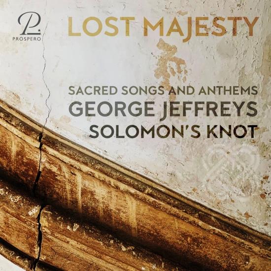 Cover Lost Majesty: Sacred Songs and Anthems by George Jeffreys