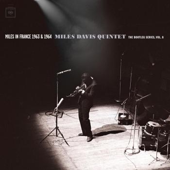 Cover Miles in France 1963 & 1964 - Miles Davis Quintet: The Bootleg Series, Vol. 8 (Live) (Mono Remastered)