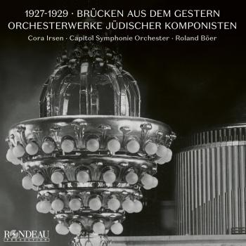 Cover 1927-1929: Brücken aus dem Gestern (Orchesterwerke jüdischer Komponisten)