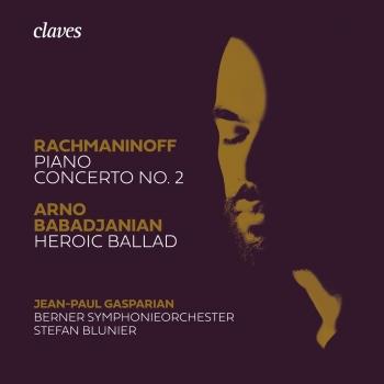 Cover Rachmaninoff: Piano Concerto No. 2 & Babadjanian: Heroic Ballad