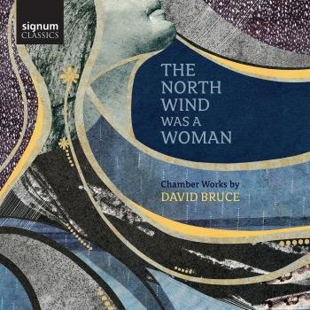Cover David Bruce: The North Wind Was a Woman