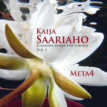 Cover Saariaho Chamber Works for Strings, Vol. 1