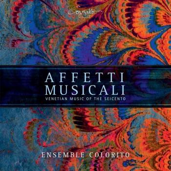Cover Affetti musicali - Venetian Music of the Seicento
