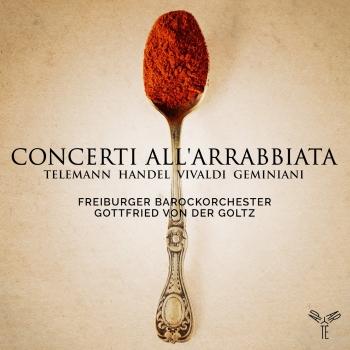 Cover Telemann, Platti, Vivaldi & Geminiani: Concerti all'arrabbiata