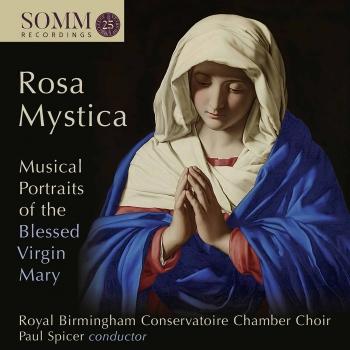 Cover Rosa mystica: Musical Portraits of the Blessed Virgin Mary