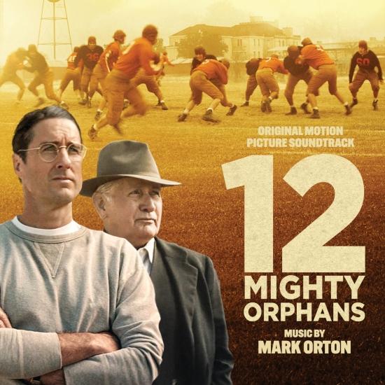 Cover 12 Mighty Orphans (Original Motion Picture Soundtrack)