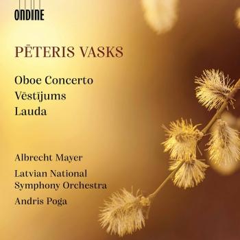 Cover Pēteris Vasks: Oboe Concerto, Vēstījums & Lauda