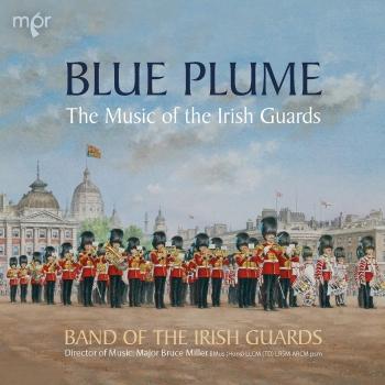 Cover Blue Plume: The Music of the Irish Guards